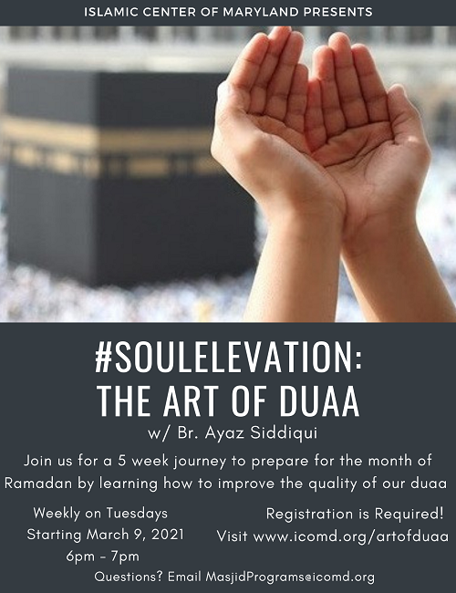 The Art Of Duaa Series With Br. Ayaz